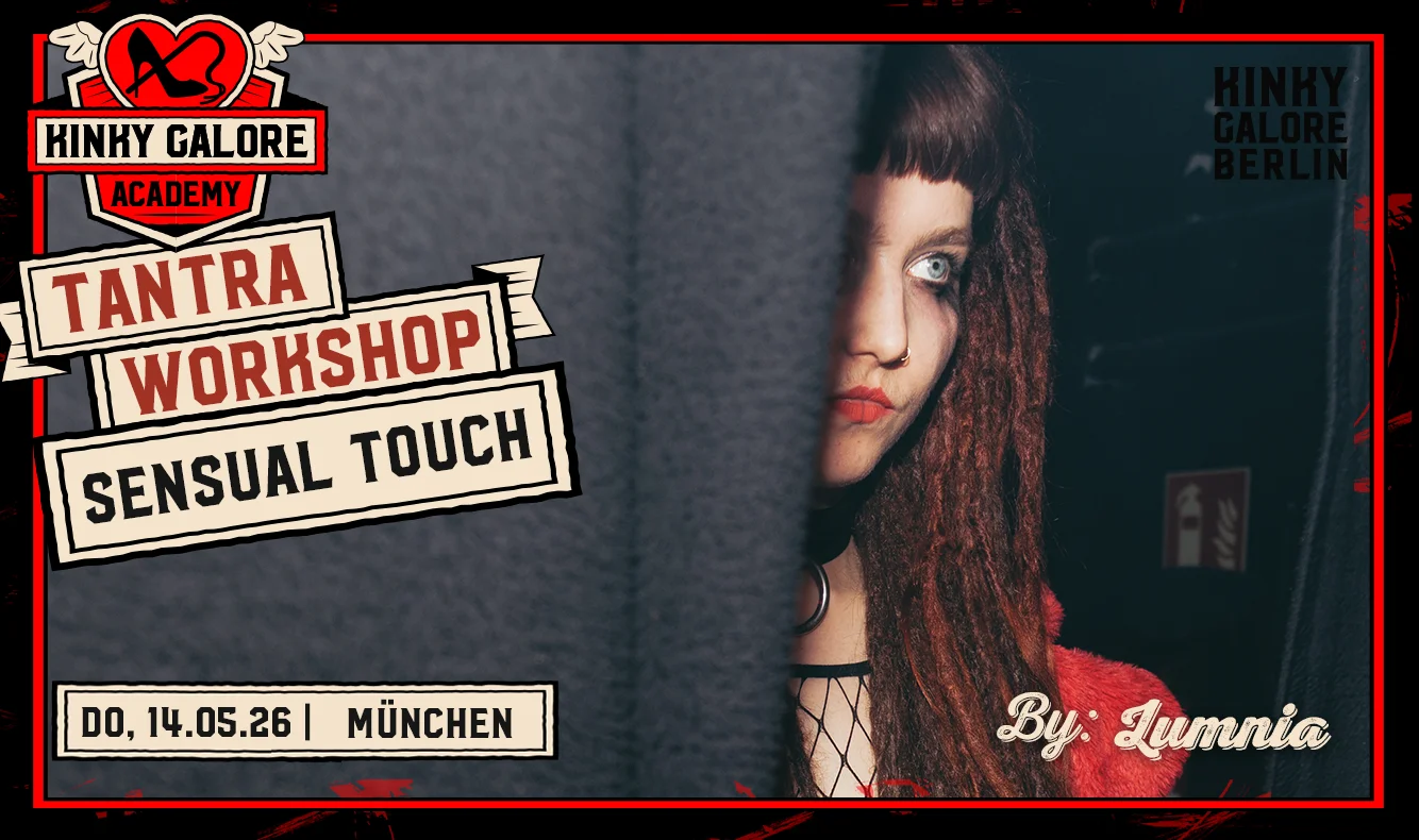 Kinky Galore München 1h Tantra Workshop Beginner 